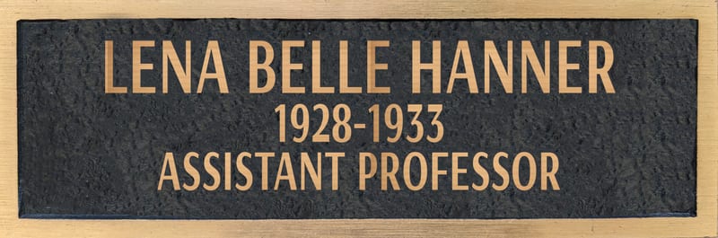 Bronze plaque for Lena Belle Hanner, retired 1933